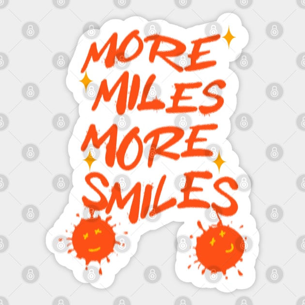 More Miles More Smiles! Sticker by Akmal Alif 